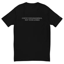 Load image into Gallery viewer, Men&#39;s Fitted Count Your Blessings Not Your Losses Short Sleeve T-shirt

