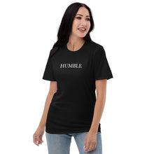 Load image into Gallery viewer, Humble T-Shirt
